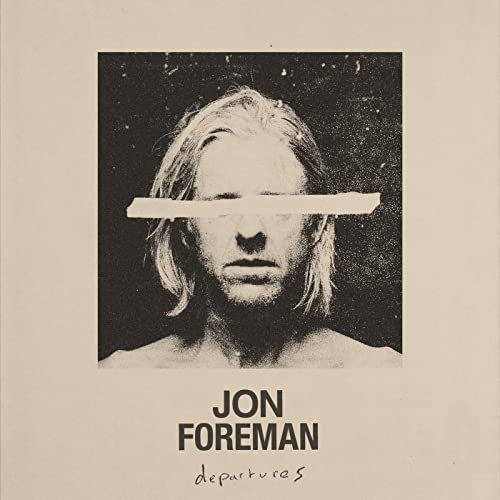 Jon Foreman - Departures (2021) Hi Res