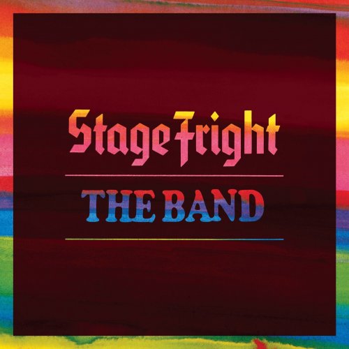 The Band - Stage Fright (Deluxe Remix 2020) (2021) [Hi-Res]