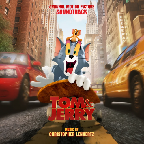 Christopher Lennertz - Tom & Jerry (Original Motion Picture Soundtrack) (2021) [Hi-Res]