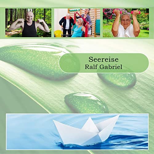 Ralf Gabriel - Seereise (2004/2021)