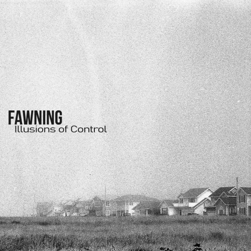Fawning - Illusions of Control (2021) [Hi-Res]