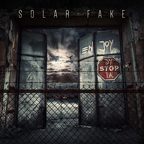 Solar Fake - Enjoy Dystopia (2021)