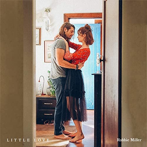 Robbie Miller - Little Love (2021)