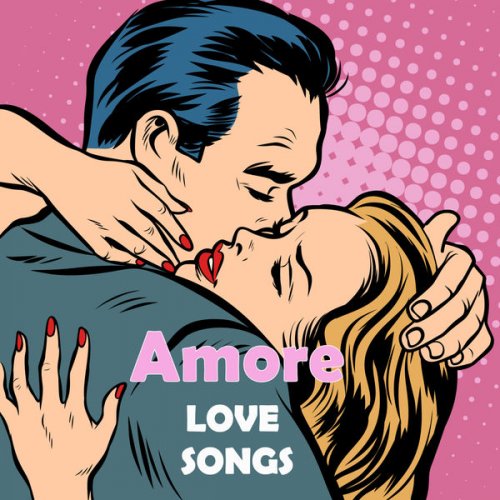 VA - Amore Love Songs (2021)