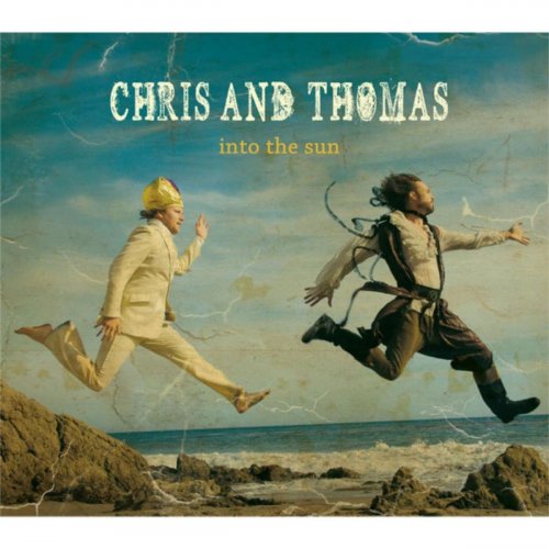 Chris And Thomas - Into the Sun (2012)
