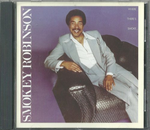 Smokey Robinson - Where There's Smoke... (1979) [2005]