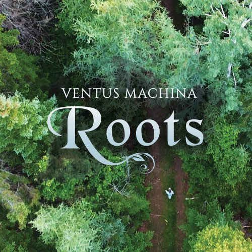 Ventus Machina - Roots (2021) [Hi-Res]