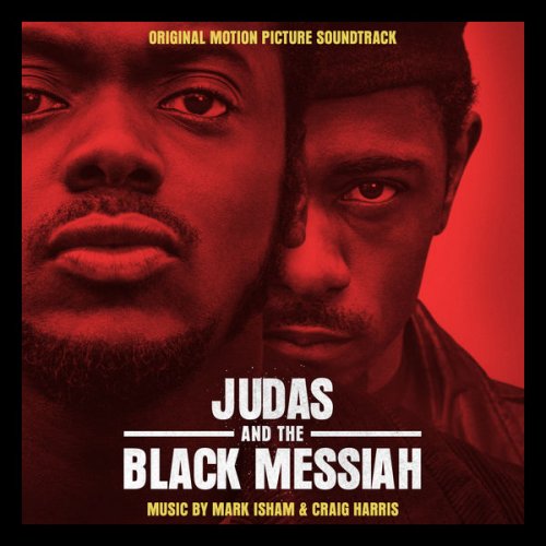 Mark Isham, Craig Harris - Judas and the Black Messiah (Original Motion Picture Soundtrack) (2021) [Hi-Res]