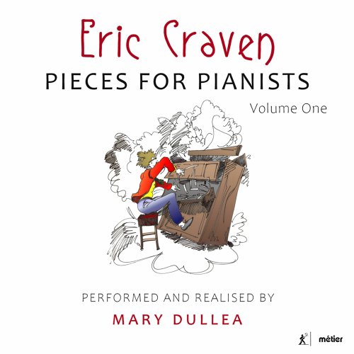 Mary Dullea - Eric Craven: Pieces for Pianists, Vol. 1 (2021) [Hi-Res]