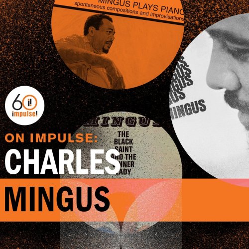 Charles Mingus - On Impulse: Charles Mingus (2021)