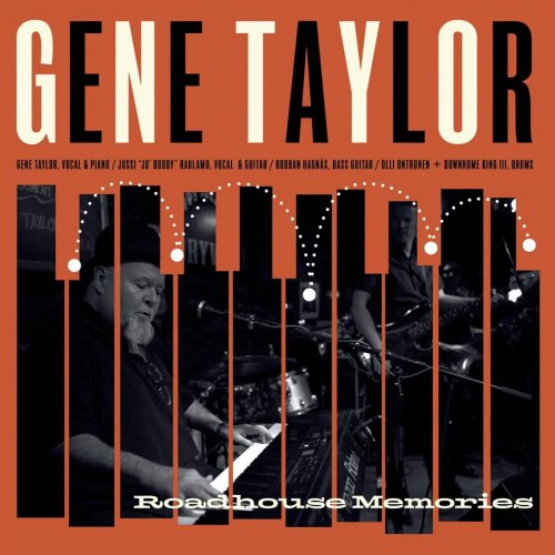 Gene Taylor - Roadhouse Memories (2015) flac