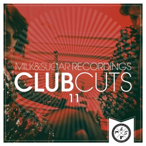 VA - Milk & Sugar Club Cuts, Vol. 11 (2021)