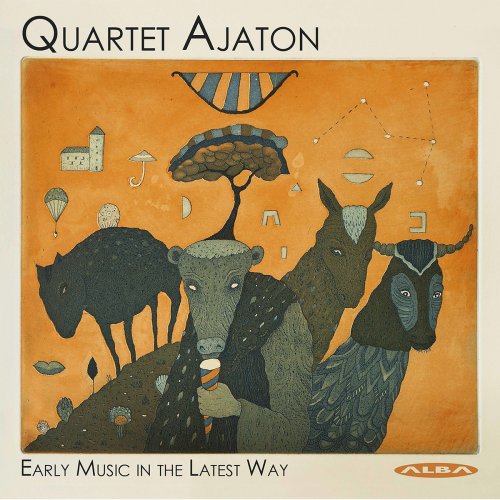 Quartet Ajaton - Early Music in the Latest Way (2021)