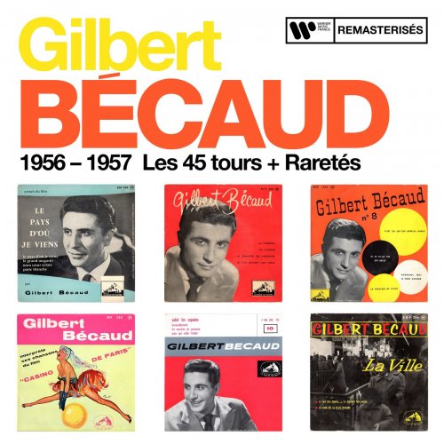 Gilbert Bécaud - 1956 - 1957 : Les 45 tours + Raretés (2021)