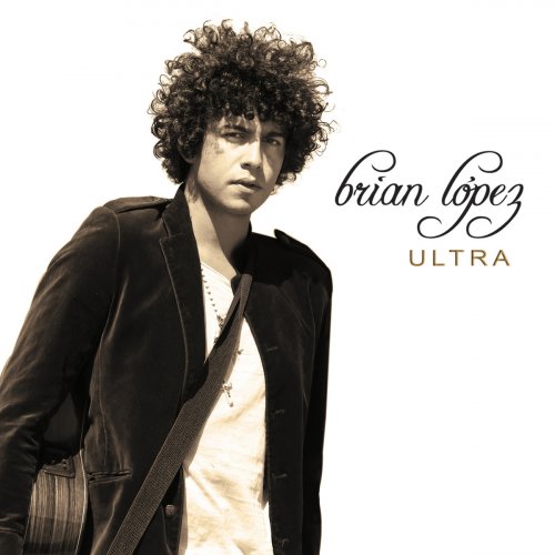 Brian Lopez - Ultra (2012)