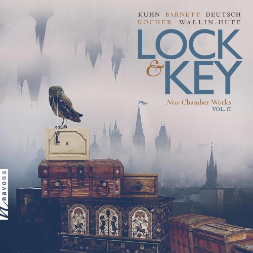 VA - Lock & Key: New Chamber Works, Vol. 2 (2021)