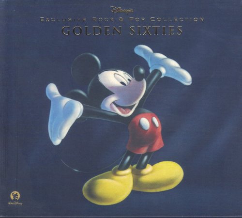 VA - Disney's Exclusive Rock & Pop Collection - Golden Sixties (1998)