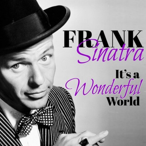 Frank Sinatra - It's a Wonderful World (2021)