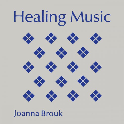 Joanna Brouk - Healing Music (2021/1985)