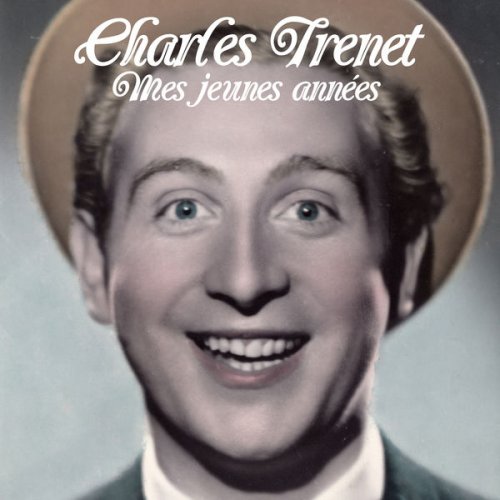 Charles Trenet - Mes jeunes années (2021)