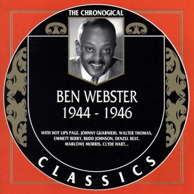 Ben Webster - The Chronological Classics, 3 Albums
