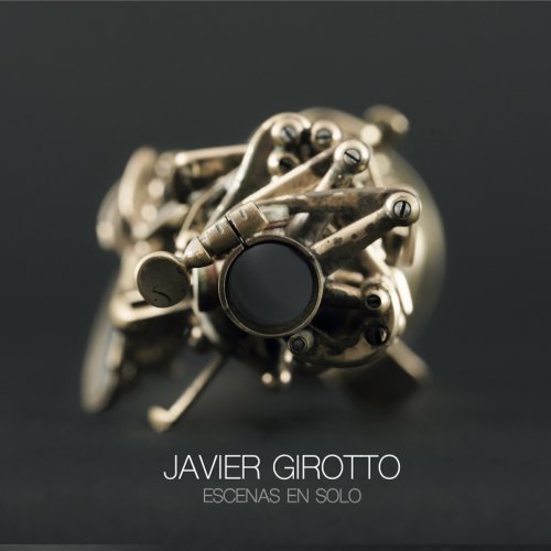 Javier Girotto - Escenas En Solo (2021)
