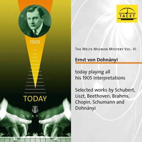 Erno Dohnanyi - The Welte Mignon Mystery, Vol. 6: Ernst von Dohnányi (2021)