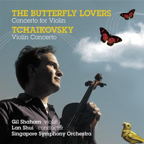 Gil Shaham - Tchaikovsky: Violin Concerto / Chen, He: Butterfly Lovers, Violin Concerto (2007)