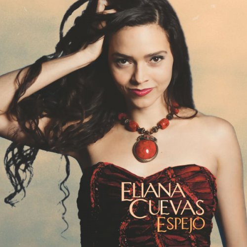 Eliana Cuevas - Espejo (2014) [Hi-Res]