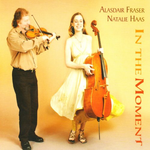 Alasdair Fraser, Natalie Haas - In the Moment (2007)