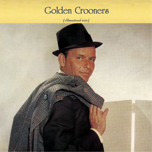 VA - Golden Crooners (All Tracks Remastered) (2021)