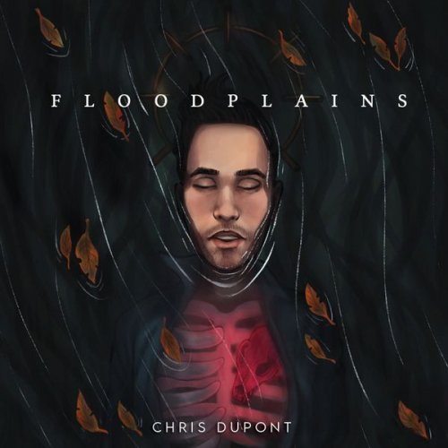 Chris Dupont - Floodplains (2021)