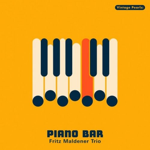 Fritz Maldener - Vintage Pearls: Piano Bar (2021)