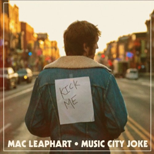 Mac Leaphart - Music City Joke (2021)