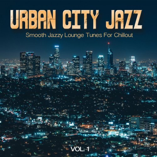 VA - Urban City Jazz, Vol. 1 (2021)