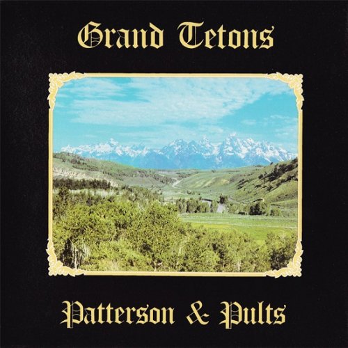 Patterson & Pults - Grand Tetons (Korean Remastered) (1977/2010)