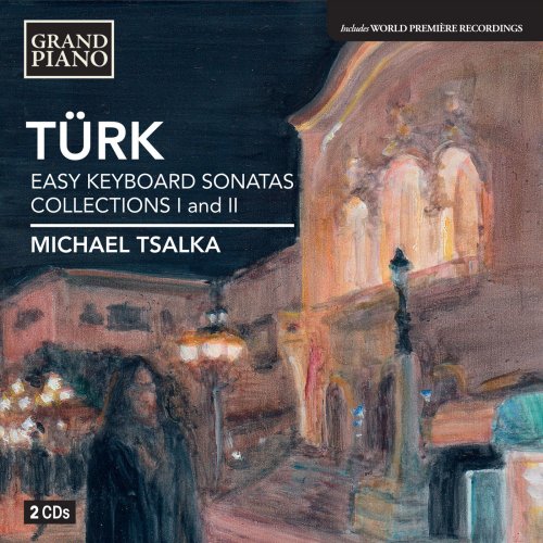 Michael Tsalka - Türk: Easy Keyboard Sonatas Collections I and II (2013)