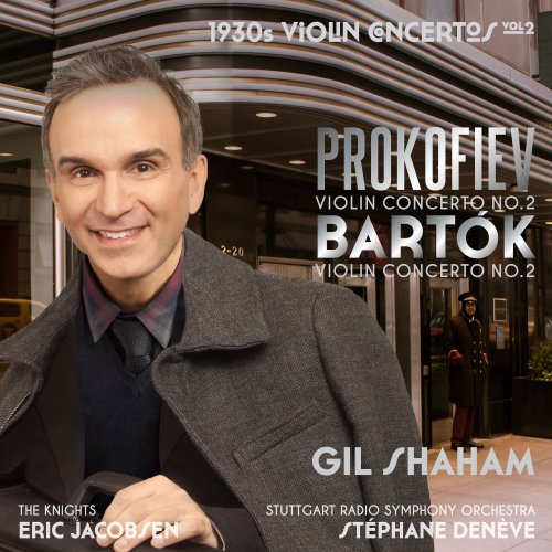 Gil Shaham - 1930s Violin Concertos, Vol. 2: Prokofiev, Bartók (2016)