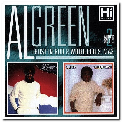 Al Green - Trust In God & White Christmas (2002)