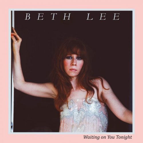 Beth Lee - Waiting on You Tonight (2021) FLAC