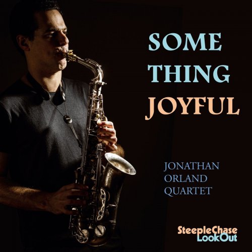 Jonathan Orland - Something Joyful (2021)