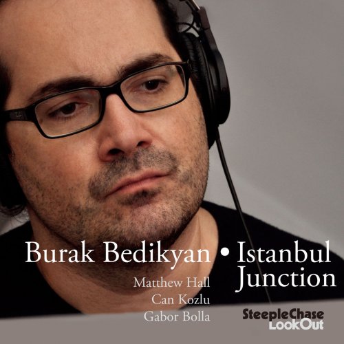 Burak Bedikyan - Istanbul Junction (2019)