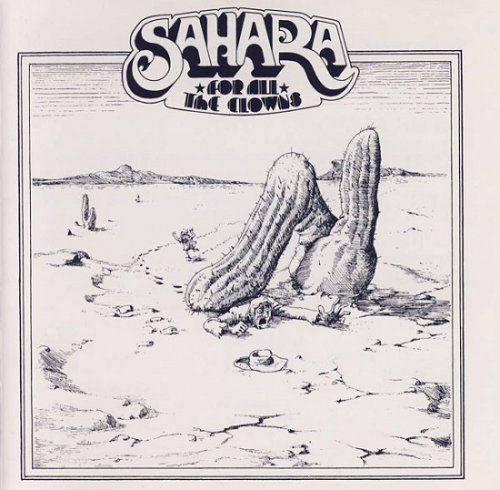 Sahara - For All The Clowns (Reissue) (1976/1993)