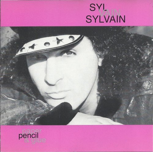 Sylvain Sylvain - Paper, Pencil & Glue (Reissue) (2000)