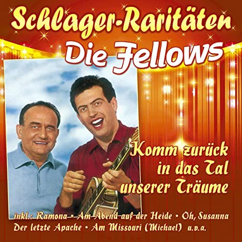 Die Fellows - Komm zurück in das Tal unserer Träume (2021)