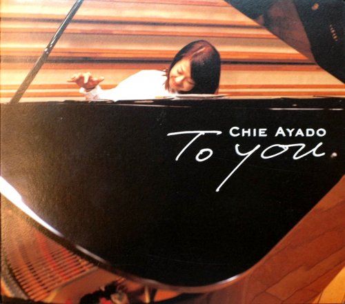 Ayado Chie - To you (2003) FLAC