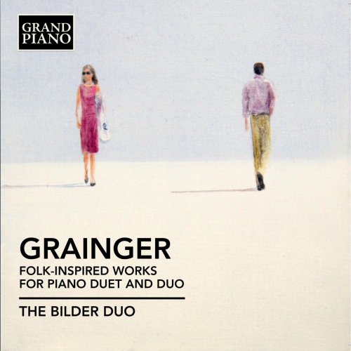 Caroline Weichert & Clemens Rave - Grainger: Folk-Inspired Works for Piano Duet and Duo (2012)