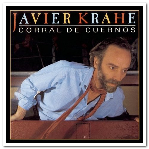 Javier Krahe - Corral De Cuernos & Sacrificio De Dama (1985/1993)