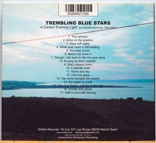 Trembling Blue Stars - A Certain Evening Light (Uncollected Recordings 1996-2002) (2003)