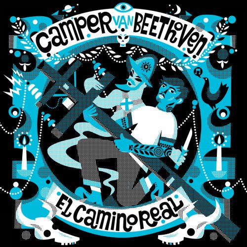 Camper Van Beethoven - El Camino Real (2014)